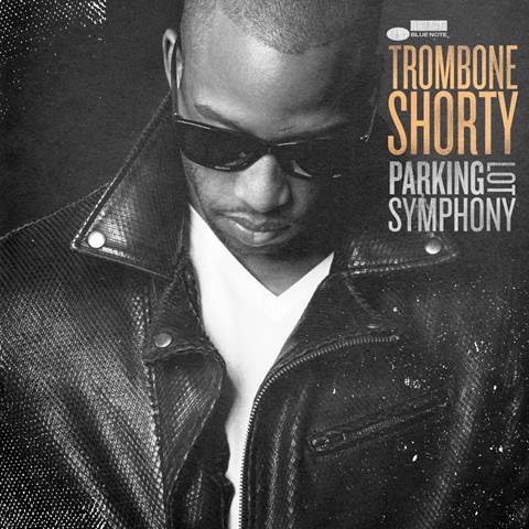 Trombone-Shorty-Parking-Lot-Symphony.jpg
