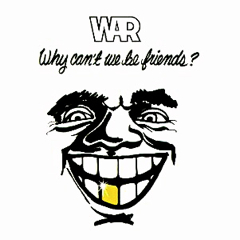 War-WhyCan%27tWeBeFriends.jpg
