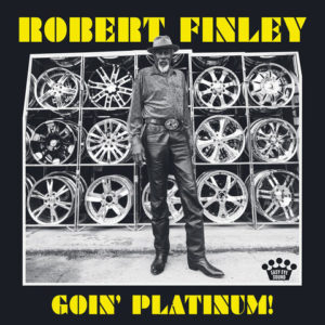 ROBERT-FINLEY-Goin-Platinum-EES_0-300x300.jpg